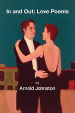 In and Out: Love Poems