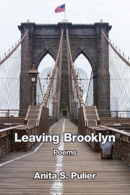 Leaving Brooklyn - Anita S Pulier - cover