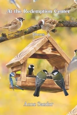 At the Redemption Center - Anne Sandor - cover