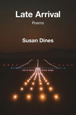 Late Arrival - Susan Dines - cover