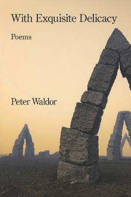 With Exquisite Delicacy - Peter Waldor - cover
