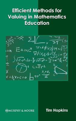 Efficient Methods for Valuing in Mathematics Education - cover