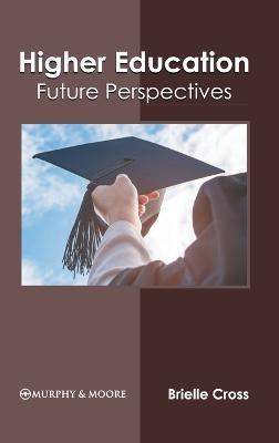 Higher Education: Future Perspectives - cover