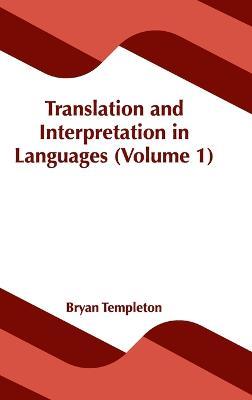 Translation and Interpretation in Languages (Volume 1) - cover