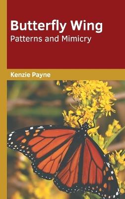 Butterfly Wing Patterns and Mimicry - cover