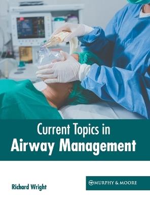 Current Topics in Airway Management - cover