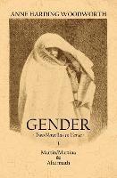 Gender: Two Novellas in Verse - Anne Harding Woodworth - cover