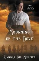 Mourning of the Dove - Sandra Fox Murphy - cover
