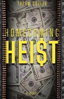 Homecoming Heist - Tyson Collin - cover