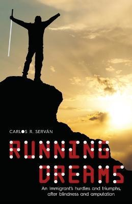 Running Dreams - Carlos R Servan - cover