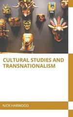 Cultural Studies and Transnationalism