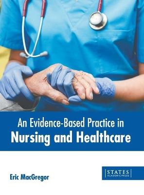 An Evidence-Based Practice in Nursing and Healthcare - cover