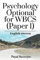 Psychology Optional for WBCS (Paper 1) - Payal Banerjee - cover