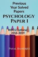 Previous Years Solved Papers-Psychology Paper 1 - Payal Banerjee - cover