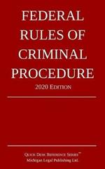 Federal Rules of Criminal Procedure; 2020 Edition