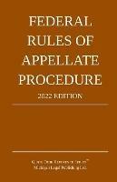 Federal Rules of Appellate Procedure; 2022 Edition: With Appendix of Length Limits and Official Forms - Michigan Legal Publishing Ltd - cover
