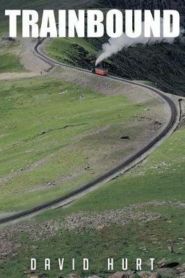 Trainbound - David Hurt - cover