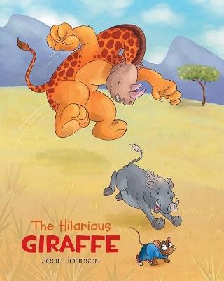 The Hilarious Giraffe - Jean Johnson - cover