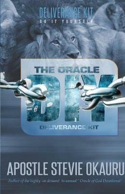 The Oracle DIY Deliverance Kit - Stevie Okauru - cover