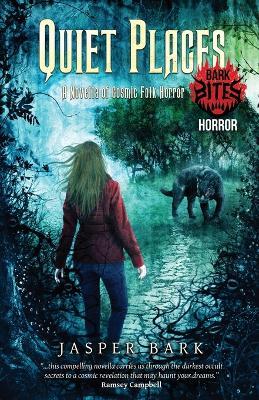 Quiet Places: A Novella of Cosmic Folk Horror - Jasper Bark - cover