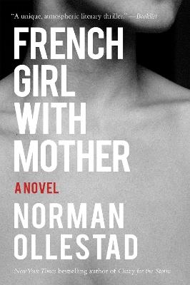 French Girl With Mother: A Novel - Norman Ollestad - cover