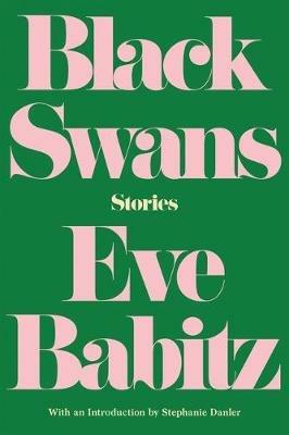 Black Swans: Stories - Eve Babitz - cover