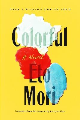 Colorful: A Novel - Eto Mori - cover