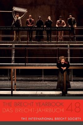 The Brecht Yearbook / Das Brecht-Jahrbuch 48 - cover