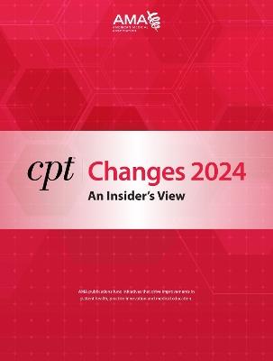 CPT Changes 2024: An Insider's View - American Medical Association - cover