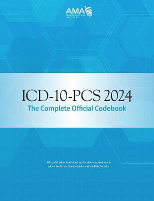 ICD-10-PCS 2024 The Complete Official Codebook - American Medical Association - cover