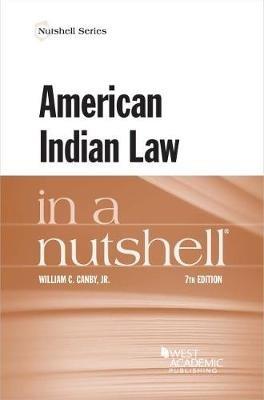 American Indian Law in a Nutshell - William C. Canby Jr. - cover