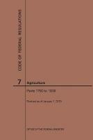 Code of Federal Regulations Title 7, Agriculture, Parts 1760-1939, 2019