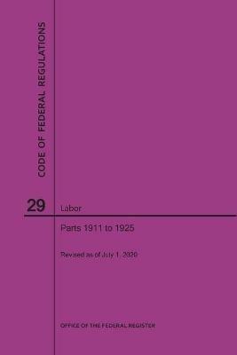 Code of Federal Regulations Title 29, Labor, Parts 1911-1925, 2020 - Nara - cover