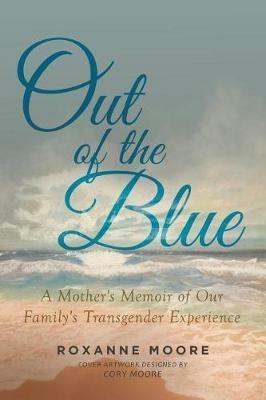 Out of the Blue - Roxanne Moore - cover