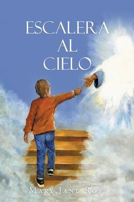 Escalera Al Cielo - Mary Jane Ross - cover