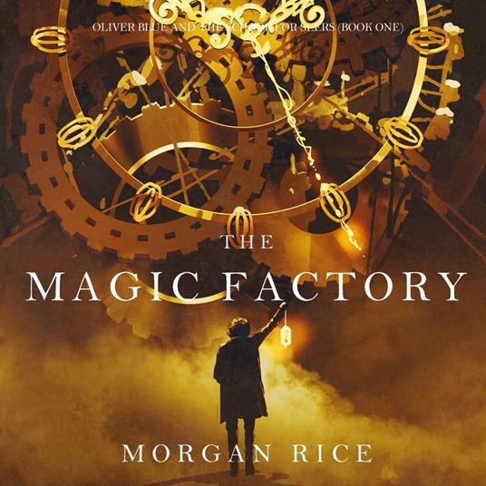 Magic Factory (Oliver Blue and the School for Seers—Book One), The