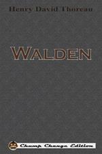 Walden (Chump Change Edition)