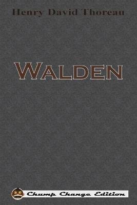 Walden (Chump Change Edition) - Henry David Thoreau - cover