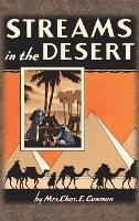 Streams in the Desert: 1925 Original 366 Daily Devotional Readings - Lettie B Cowman,Chas E Cowman - cover