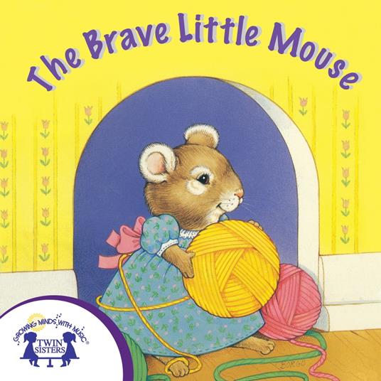 The Brave Little Mouse