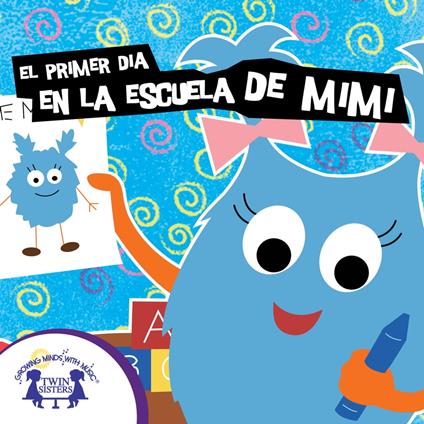 El Primer Día en la Escuela de Mimi