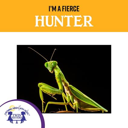 I'm A Fierce Hunter