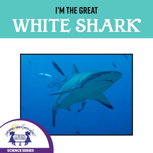 I'm The Great White Shark