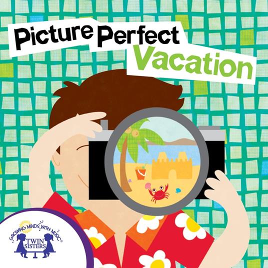 Picture Perfect Vacation