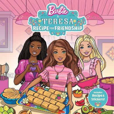 Barbie and Teresa: Recipe for Friendship - Courtney Carbone - cover