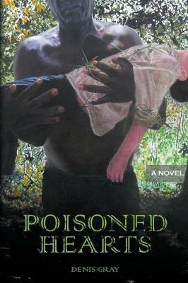 Poisoned Hearts - Denis Gray - cover
