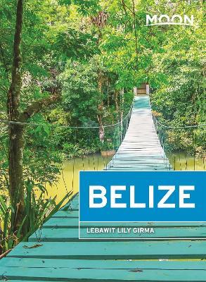 Moon Belize (Thirteenth Edition) - Lebawit Girma - cover