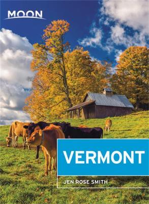 Moon Vermont (Fifth Edition) - Jen Smith - cover