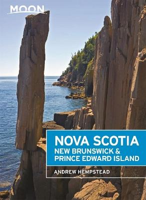 Moon Nova Scotia, New Brunswick & Prince Edward Island (Sixth Edition) - Andrew Hempstead - cover