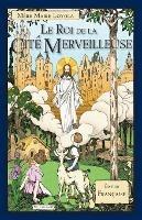 Le Roi de la Cite Merveilleuse - Mere Marie Loyola - cover